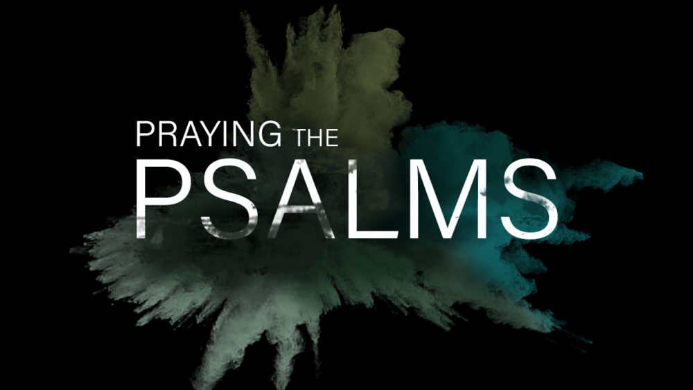 Praying the Psalms