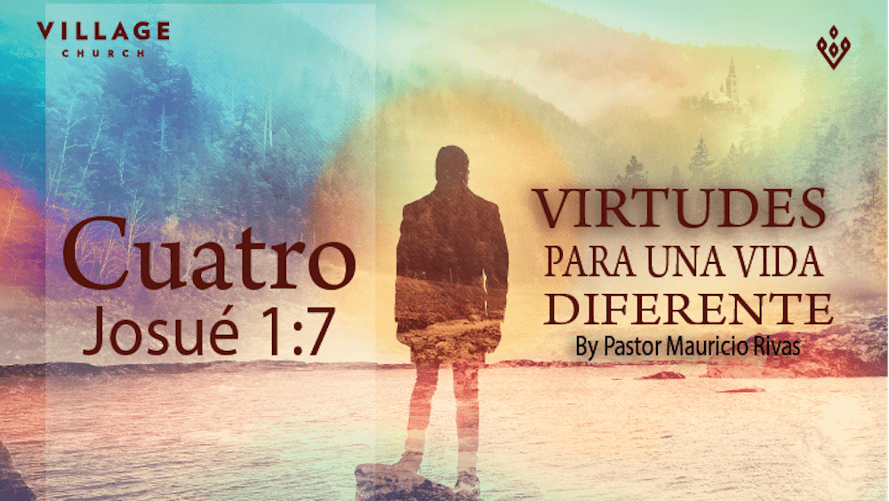 4 Virtudes Para Una Vida Diferente
